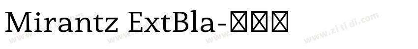 Mirantz ExtBla字体转换